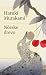 Nórske drevo by Haruki Murakami Nórske drevo by Haruki Murakami