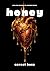 HONEY: Poetry about heartbreak, loss, and the silence that remains (Spanish Edition)