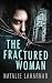 The Fractured Woman by Natalie Laharnar