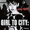 Girl To City: A M...