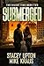 SUBMERGED: The Silent Tide Book 2: (A Thrilling Post-Apoc Survival Series)