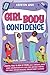 Girl Body Confidence: Essen...