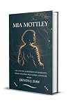 MIA MOTTLEY: The ...