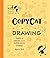 Copycat Drawing: Trace and Create 650 Super-Cute Things