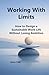 Working With Limits: How to...