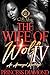 The Wife Of Wolf 4: An Arra...