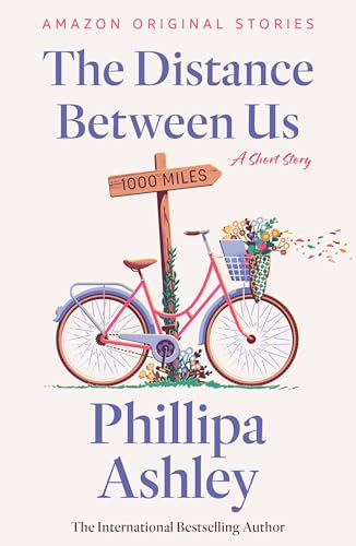 The Distance Between Us: A Short Story (Kindle Edition)