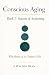 Conscious Aging Book 3 - Seasons of Awakening by J. Walton Dean