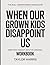 The Real Understanding Knowledge When Our Grown Kids Disappoi... by Taylor Harris