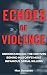 ECHOES OF VIOLENCE: Underst...