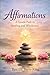 Affirmations: A Gentle Path...
