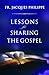Lessons for Sharing the Gospel by Fr. Jacques Philippe