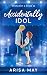 Accidentally Idol