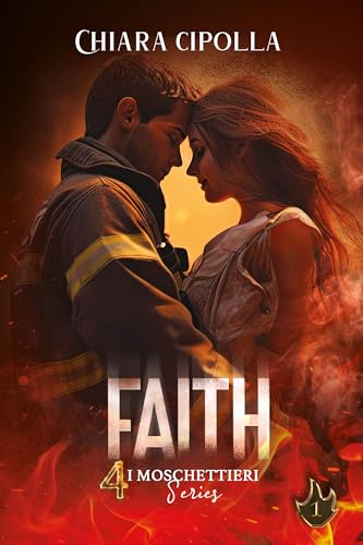 FAITH (I 4 Moschettieri series #1) (Italian Edition)