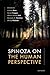 Spinoza on the Human Perspe...