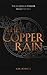 The Copper Rain by A.M. Bennett