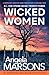 Wicked Women by Angela Marsons Wicked Women by Angela Marsons