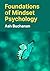 Foundations of Mindset Psyc...