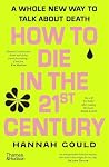 How to Die in the...