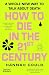 How to Die in the 21st Century