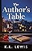 The Author’s Table: A Novel