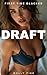 First Time Blacked—Draft: A White Suburban Mother's First Big Black Experience – Interracial Domination & Humiliation Erotica