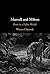 Marvell and Milton: Poets in a Fallen World