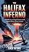 THE HALIFAX INFERNO: Untold...