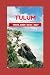 Tulum Travel Guide 2026-202...
