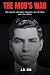 THE MOB'S WAR: The Secret A...