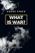What is War?