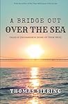 A Bridge Out Over...