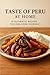 Taste Of Peru Recipe Book by Rob Langdon