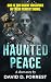 Haunted Peace: A Dark Super...
