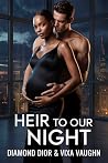 Heir to Our Night