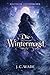 Die Wintermagd by J.C. Wade