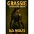Grassie by R.D. Wolfe Grassie by R.D. Wolfe