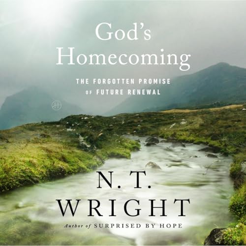 God's Homecoming: The Forgotten Promise of Future Renewal (MP3 CD)