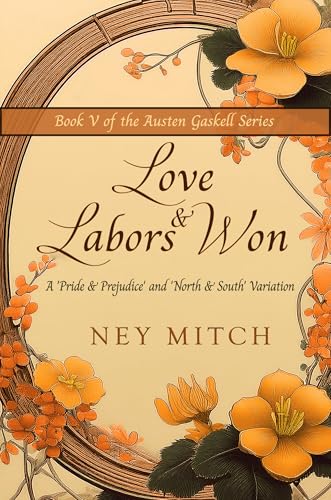 Love & Labors Won (Austen Gaskell Book 5)
