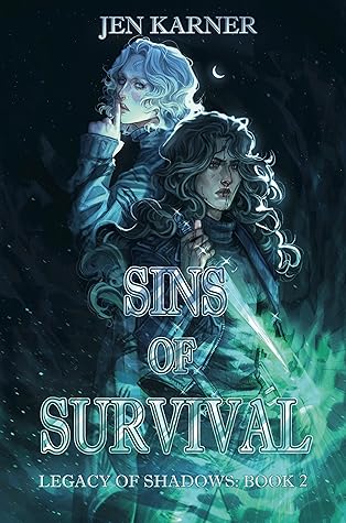 Sins of Survival (Legacy of Shadows #2)