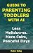 Guide to Parenting Toddlers...