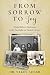 From Sorrow to Joy by Dr. Yakov Adler