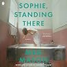 Sophie, Standing ...