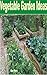 Vegetable Garden Ideas