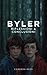Byler Riflessioni e Conclusioni by Cameron Reed
