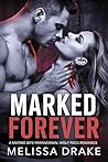Marked Forever: A Mating Bite Paranormal Wolf Pack Romance Marked Forever: A Mating Bite Paranormal Wolf Pack Romance