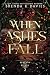 When Ashes Fall by Brenda K. Davies When Ashes Fall by Brenda K. Davies
