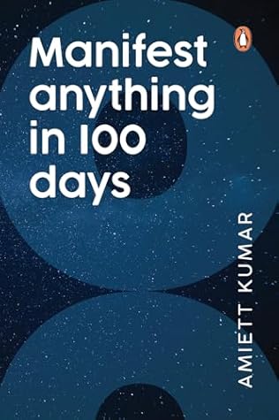 Manifest Anything in 100 Days: Manifestation & Law of Attraction Self-Help Book | 100-Day Challenge for Mindset, Abundance, Confidence & Goal Achievement