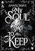 My Soul to Keep: Villain Romantasy zwischen Liebe und Hass im Schattenreich (German Edition)