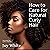 How to Care for Natural Cur...
